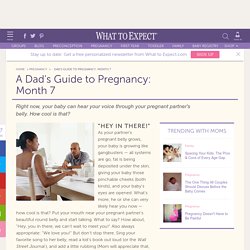 A Dad's Guide to Pregnancy: Month 7
