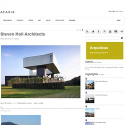 Steven Holl Architects sifang art museum . nanjing