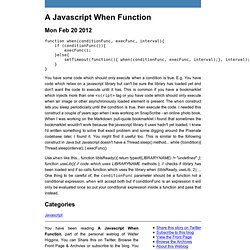 A Javascript When Function
