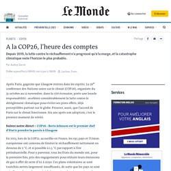 A la COP26, l’heure des comptes