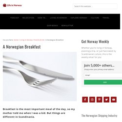 A Norwegian Breakfast