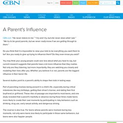 A Parent's Influence - CBN.com