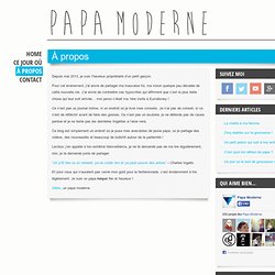 Blog papa moderne