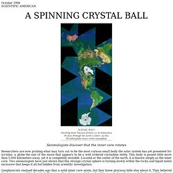 A SPINNING CRYSTAL BALL