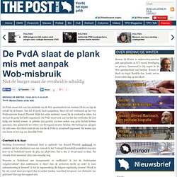 De PvdA slaat de plank mis met aanpak Wob-misbruik