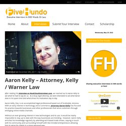 Aaron Kelly Attorney - Legal Professional Attorney in Arizona