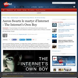 Aaron Swartz le martyr d’Internet : The Internet's Own Boy - ZDNet