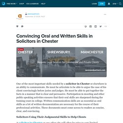 Convincing Oral and Written Skills in Solicitors in Chester: aaronpartners — LiveJournal