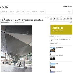 10 Ábalos + Sentkiewicz Arquitectos