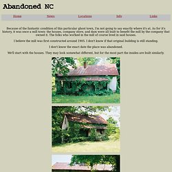 AbandonedNC: Urban Exploration In North Carolina