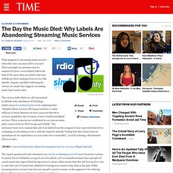 The Day the Music Died: Why Labels Are Abandoning Streaming Music Services
