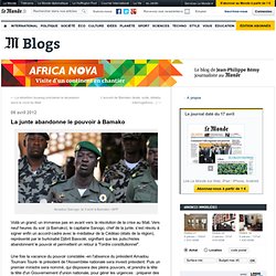 Bamako: La junte abandonne le pouvoir