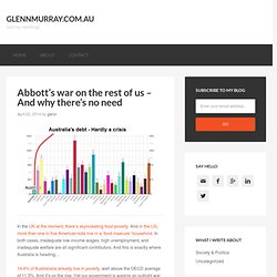 Abbott’s war on the rest of us – And why there’s no need