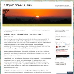 Abeille2: Le mot de la semaine… néonicotinoïde