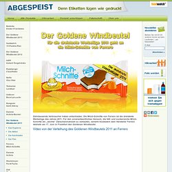 Der Goldene Windbeutel 2011 - www.abgespeist.de - Denn Etiketten lügen wie gedruckt
