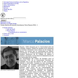 Fondos Abiertos de Autores Colombianos: Marco Palacios (1944 - )