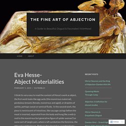 Eva Hesse- Abject Materialities