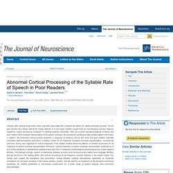 Abnormal Cortical Processing of the Syllable Rate of Speech in Poor Readers