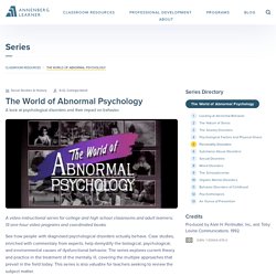 The World of Abnormal Psychology - Annenberg Learner