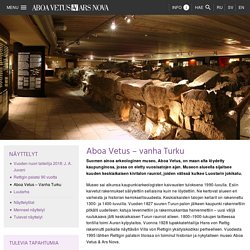 Aboa Vetus & Ars Nova, Turku