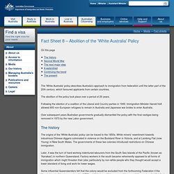 Fact Sheet 8 – Abolition of the 'White Australia' Policy