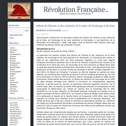 Cahiers de lhistoire et des mémoires de la traite, de lesclavage et de leurs abolitions en Normandie