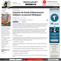 Création du Fonds d'Abonnement Solidaire au journal Médiapart
