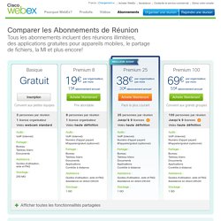 Abonnements WebEx Meetings: Gratuit, Premium, Premium Plus et Enterprise