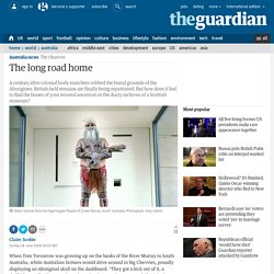 The long road home: Aborigines reclaim their ancestors's remains from British museums