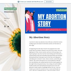 My Abortion Story – PillsOnlinerx