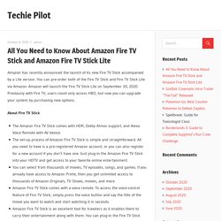 All You Need to Know About Amazon Fire TV Stick and Amazon Fire TV Stick Lite - Techie Pilot