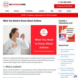 What You Need to Know About Asthma Symptoms and Causes