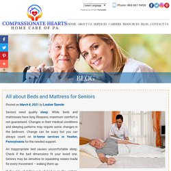 All about Beds and Mattress for Seniors