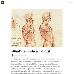What’s a body all about — Better Humans