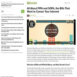 All About SOPA, the Bill That Wants to Cripple Your Internet