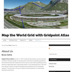 Bruce Cathie Maps the World Grid with Gridpoint Atlas