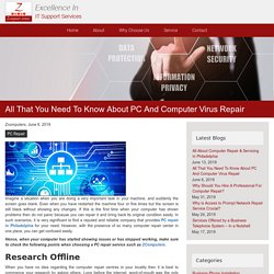 All That You need to Know about PC and Computer Virus Repair