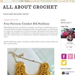ALL ABOUT CROCHET: Free Pattern: Crochet Bib Necklace