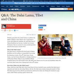 Q&A about the Dalai Lama - World news - Asia-Pacific - China