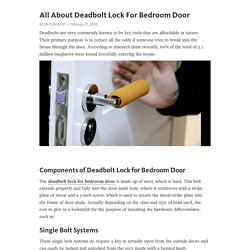 All About Deadbolt Lock For Bedroom Door