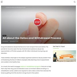 All About The Detox And Withdrawal Process