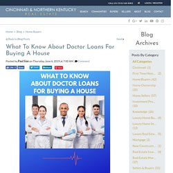 What To Know About Doctor Loans For Buying A Home