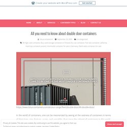 All you need to know about double door containers – LOTUS Containers