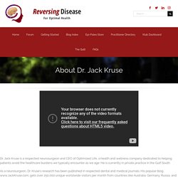 About Dr. Jack Kruse - Dr. Jack Kruse