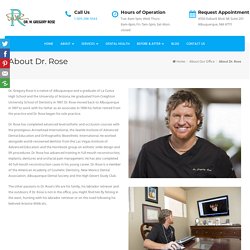 W. Gregory Rose DDS, PA – The Best Dentist Albuquerque