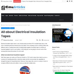 All about Electrical Insulation Tapes