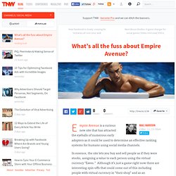 What's all the fuss about Empire Avenue? - TNW Social Media