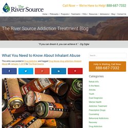 What You Need to Know About Inhalant Abuse - The River Source