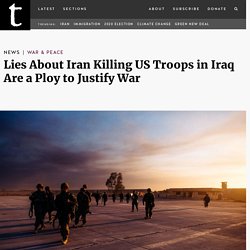 Lies About Iran Killing US Troops in Iraq Are a Ploy to Justify War