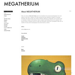 About MEGATHERIUM - Andre De Freitas